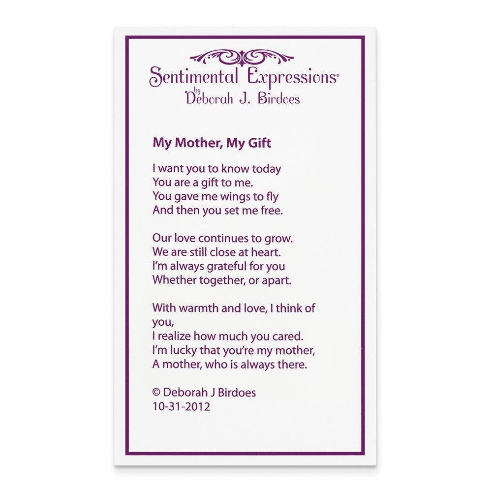 My Mother, My Gift - deborahjbirdoesdesigns
