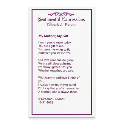 My Mother, My Gift - deborahjbirdoesdesigns